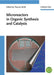 Microreactors In Organic Synthesis And Catalysis by Thomas Wirth