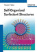 Self-Organized Surfactant Structures: Topics in Colloid and Interface Science by Tharwat F. Tadros