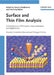 Surface and Thin Film Analysis: A Compendium of Principles, Instrumentation, and Applications, 2nd, Completely Revised and Enlarged Edition by Editor: Gernot Friedbacher, Editor: Henning Bubert