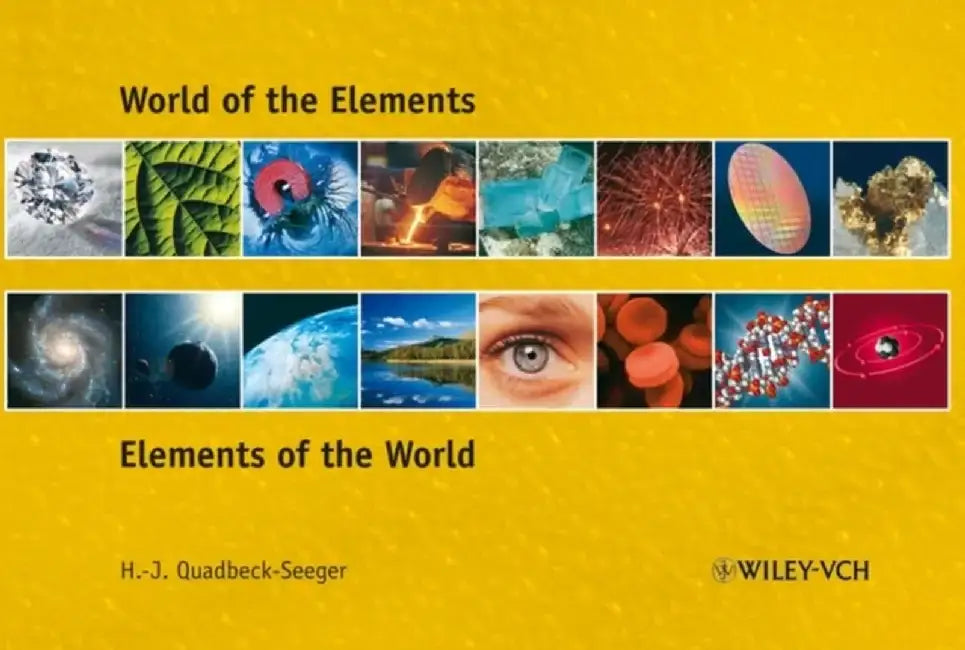 World of the Elements: Elements of the World by Hans-Jurgen Quadbeck-Seeger