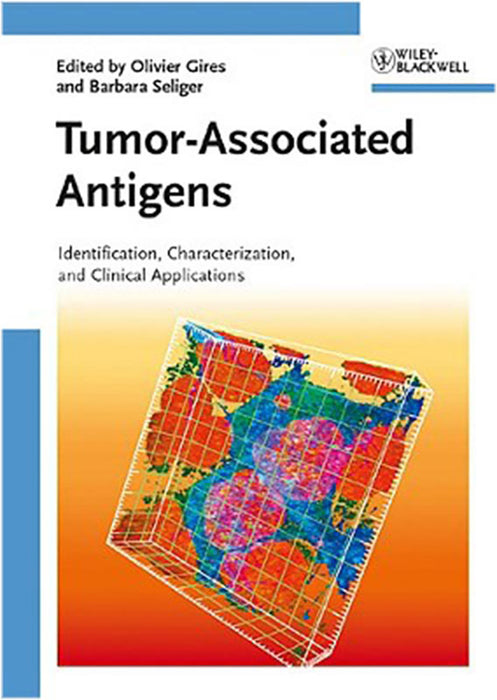 Tumorassociated Antigens: Identification, Characterization, and Clinical Applications