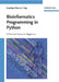 Bioinformatics Programming in Python: A Practical Course for Beginners by Ruediger-Marcus Flaig