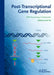Post-Transcriptional Gene Regulation: RNA Processing in Eukaryotes by Jane Wu