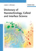Dictionary of Nanotechnology, Colloid and Interface Science by Laurier L. Schramm