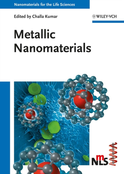 Nanomaterials For The Life Sciences by Challa S.S.R. Kumar