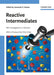 Reactive Intermediates: MS Investigations in Solution by Leonardo S. Santos