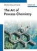 The Art of Process Chemistry by Editor: Nobuyoshi Yasuda