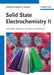 Solid State Electrochemistry Ii: Electrodes, Interfaces and Ceramic Membranes by Vladislav V. Kharton