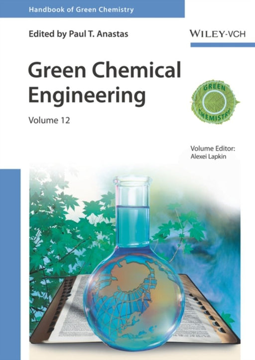 Handbook Of Green Chemistry - Green Chemical Engineering by Lapkin
