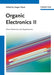 Organic Electronics Ii: More Materials and Applications by Hagen Klauk