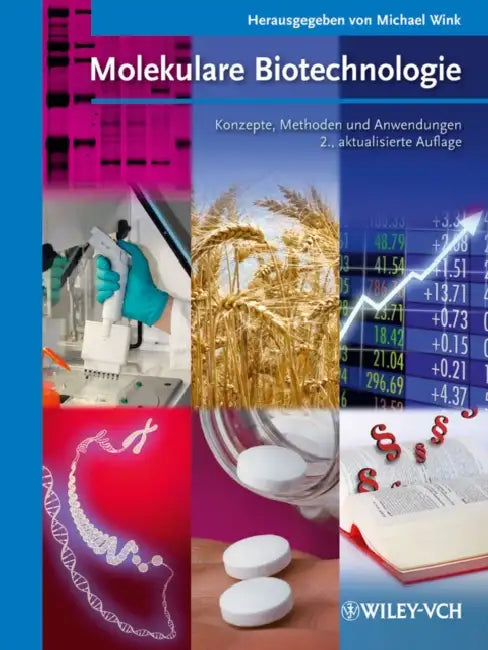 Molekulare Biotechnologie by Michael Wink