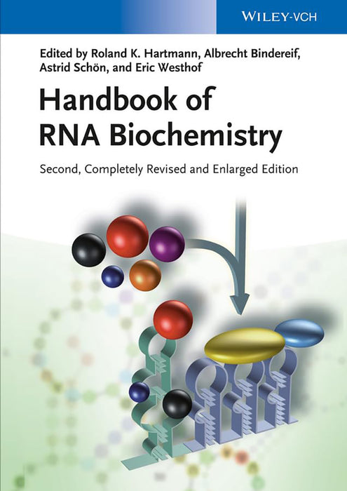 Handbook Of Rna Biochemistry by Roland K. Hartmann, Albrecht Bindereif, Astrid Sch÷n