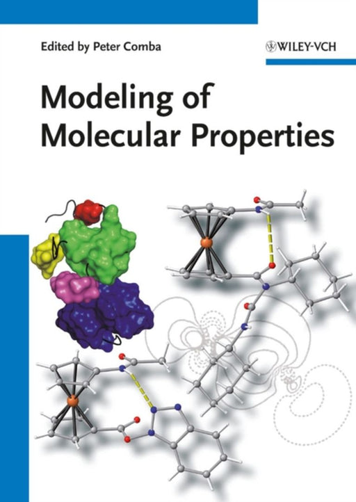 Modeling Of Molecular Properties by Peter Comba