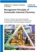 Management Principles Of Sustainable Industrial Chemistry: Theories, Concepts & Industrial Examples for Achieving Sustainable Chemical Products and Processes by Genserik L.L. Reniers, Kenneth Sorensen, Karl Vrancken