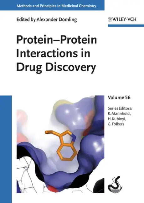Protein-Protein Interactions In Drug Discovery by Alexander Dömling, Raimund Mannhold, Hugo Kubinyi