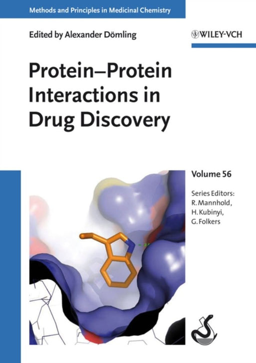 Protein-Protein Interactions In Drug Discovery by Alexander Dömling, Raimund Mannhold, Hugo Kubinyi