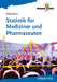 Statistik für Mediziner und Pharmazeuten by Philip Rowe
