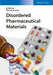 Disordered Pharmaceutical Materials by Editor: Marc Descamps