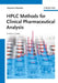 HPLC Methods for Clinical Pharmaceutical Analysis: A User's Guide by Hermann Mascher