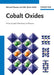 Cobalt Oxides: From Crystal Chemistry to Physics by Bernard Raveau, Motin Seikh