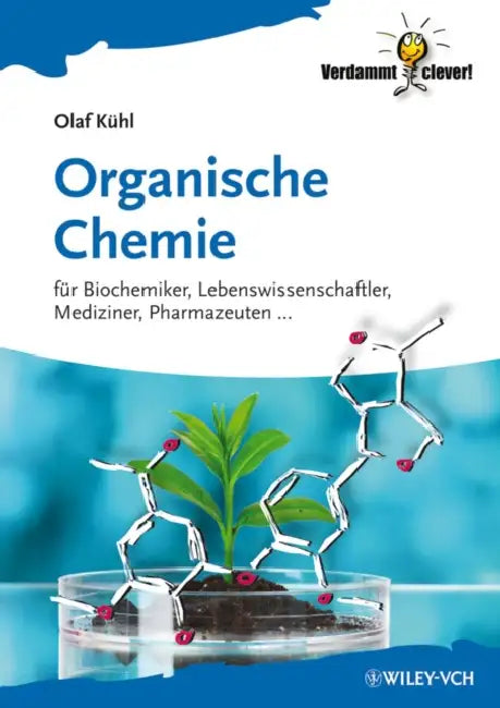 Organische Chemie by Olaf Kühl