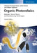 Organic Photovoltaics: Materials, Device Physics, and Manufacturing Technologies, 2nd Edition by Editor: Christoph Brabec, Editor: Ullrich Scherf, Editor: Vladimir Dyakonov (Julius-Maximilian-University of Wurzburg, Ge)