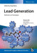 Lead Generation: Methods and Strategies, 2 Volume Set