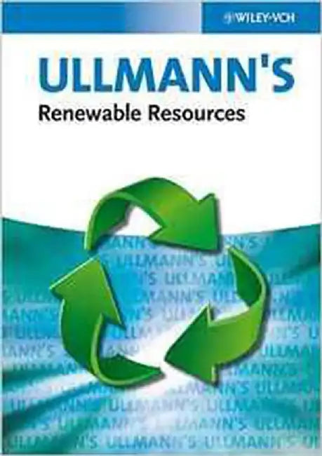 Ullmann'S Renewable Resources by Wiley-VCH