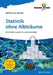 Statistik ohne Albträume by Helmut Van Emden