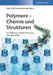 Polymere - Chemie und Strukturen by Peter F. W. Simon