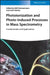 Photoionization and Photo-Induced Processes in Mass Spectrometry: Fundamentals and Applications by Editor: Ralf Zimmermann, Editor: Luke Hanley