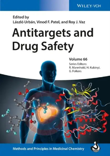 Antitargets and Drug Safety by Editor: Laszlo Urban, Editor: Vinod Patel, Editor: Roy J. Vaz