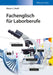 Fachenglisch f r Laborberufe by Steven L. Hanft