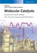 Molecular Catalysts: Structure and Functional Design by Editor: Lutz H. Gade, Editor: Peter Hofmann