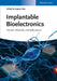 Implantable Bioelectronics by Editor: Evgeny Katz