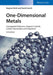 One-Dimensional Metals: Conjugated Polymers, Organic Crystals, Carbon Nanotubes and Graphene by Siegmar Roth, David Carroll