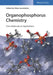 Organophosphorus Chemistry: From Molecules to Applications by Editor: Viktor Iaroshenko