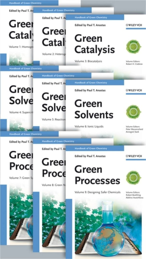 Handbook Of Green Chemistry by Paul T. Anastas