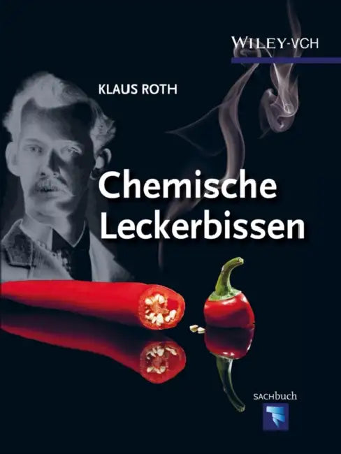Chemische Leckerbissen by Klaus Roth