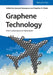 Graphene Technology: From Laboratory to Fabrication by Editor: Soroush Nazarpour, Editor: Stephen R. Waite