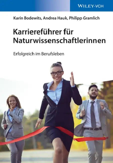 Karrieref hrer f r Naturwissenschaftlerinnen by Karin Bodewits