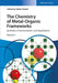 The Chemistry of Metal-Organic Frameworks: Synthesis, Characterization, and Applications, 2 Volume Set by Stefan Kaskel