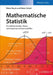 Mathematische Statistik by Dieter Rasch