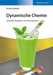Dynamische Chemie by Georg Schwedt