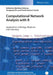 Computational Network Analysis with R: Applications in Biology, Medicine and Chemistry by Yongtang Shi, Frank Emmert-Streib