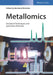 Metallomics: Analytical Techniques and Speciation Methods by Editor: Bernhard Michalke