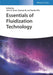 Essentials of Fluidization Technology by Editor: John R. Grace, Editor: Xiaotao Bi, Editor: Naoko Ellis