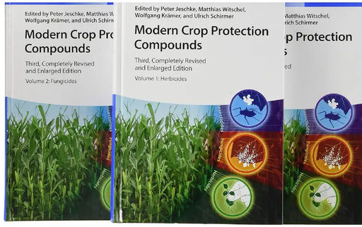 Modern Crop Protection Compounds  (3 Vols. Set) by Jeschke Witschel Krmer Schirmer