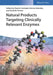 Natural Products Targeting Clinically Relevant Enzymes by Editor: Paula B. Andrade, Editor: Patr&iacute;cia Valent&atilde;o, Editor: David M. Pereira