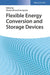Flexible Energy Conversion and Storage Devices by Zhi